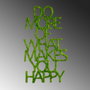 Wallity Do More Of What Makes You Happy Verde